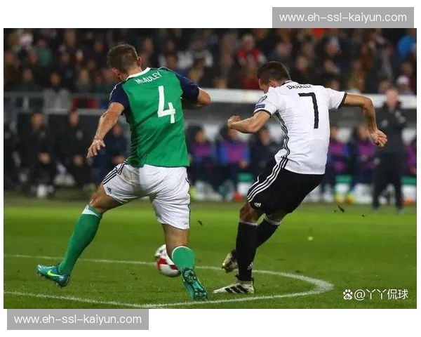 绿茵之魂与日耳曼战车的博弈：爱尔兰vs德国，不仅是一场足球赛